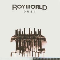 Royworld Dust CDs