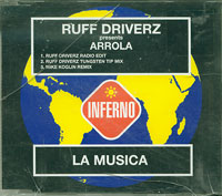 Ruff Driverz  La Musica CDs