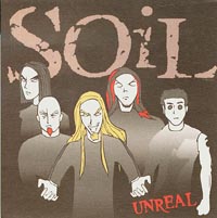 Soil Unreal CDs