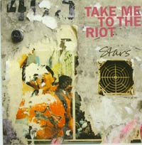 Stars Take Me To The Riot CDs