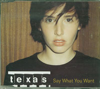 Say What You Want CD1, Texas £1.50
