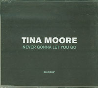 Tina Moore Never Gonna Let You Go CDs
