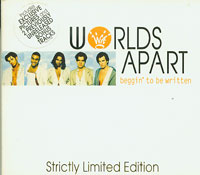 Worlds Apart Beggin To Be Written CDs