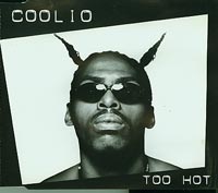 Too Hot, Coolio  1.50