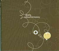 Drone colourformoney CD