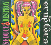 Eruptors  Seduce & Destroy   CD