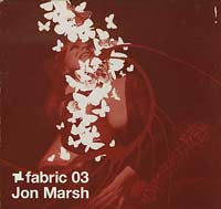 Various Fabric 03 Jon Marsh CD