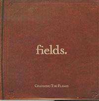 Fields: Charming the Flames pre-owned CD for sale