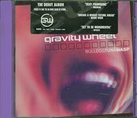 Gravity Wheel Bulldogtunawasp CD
