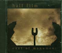 Half Film East of Monument CD