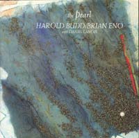 Harold Budd  The Pearl CD