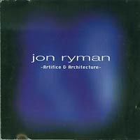 Jon Ryman Artifice & Architecture CD