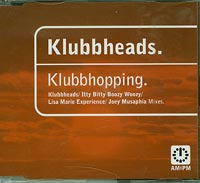 Klubbheads Klubbhopping (inc Lisa Marie mix) CDs