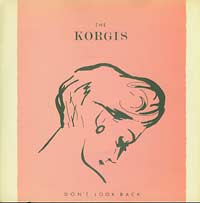 Korgis Don?t Look Back 7in