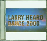 Larry Heard Dance 2000  CD