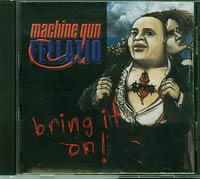 Machine Gun Fellatio Bring it On CD