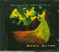Michael Mantra Sonic Alter  CD