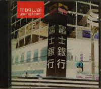 Mogwai Young Team CD