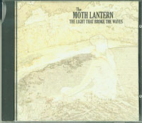 Moth Lantern The Light That Broke The Waves CD