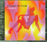 Mouse on Mars Vulvaland   CD