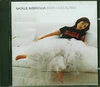 Natalie Imbruglia White Lilies Island CD