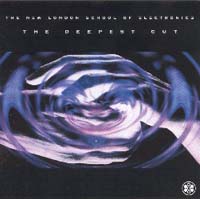 New London School of Electronics The Deepest Cut CD