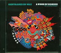 Nightmares on Wax A Word of Science CD