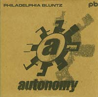 Philadelphia Bluntz Autonomy CD