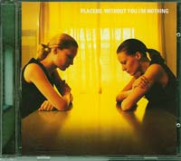 Placebo Without You Im Nothing CD