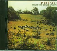 Popol Vuh Letzte Tage Letzte Nachte  CD