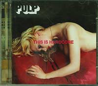 Pulp This is hardcore CD