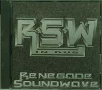 Renegade Soundwave In Dub CD