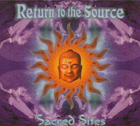 Various Return To The Source Sacred Sites 2xCD