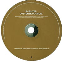 Rialto Untouchable  CDs