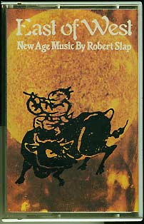 Robert Slap East Of west cassette