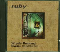 Ruby Salt Peter Remixed  CD