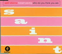 Saint Etienne  Hobart Paving CDs