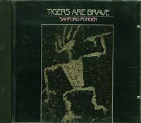 Sanford Ponder Tigers are brave CD