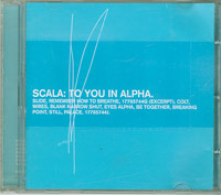 Scala To You In Alpha CD