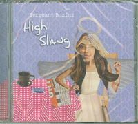 Sergeant Buzfuz   High Slang  CD