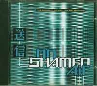 On Air BBC Sessions, Shamen £5.00