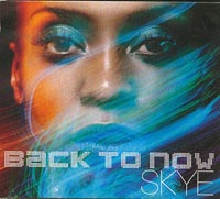 Skye Back To Now CD