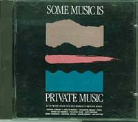 Various Some music is Private Music  CD