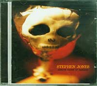 Stephen Jones Almost Cured of Sadness CD