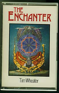 Tim Wheater The Enchanter cassette