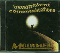 Transambient communications Moonmen CD