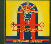 Tuatara Trading With the Enemy CD