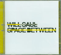 Will Saul  Space Between  CD