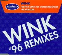 Wink  96 remixes Higher State of Consciousness CDs