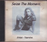 Yasmine Seize The Moment CDs